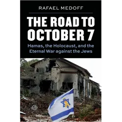 The Road to October 7, Sachbücher von Rafael Medoff