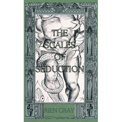 The Scales of Seduction, Taschenbuch von Rien Gray, Rien Gray