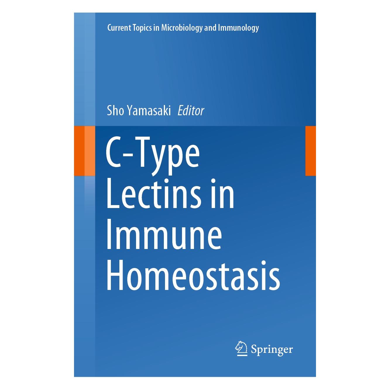 Springer C-Type Lectins in Immune Homeostasis (Englisch, Hardcover, Sho Yamasaki) (9783030622367)