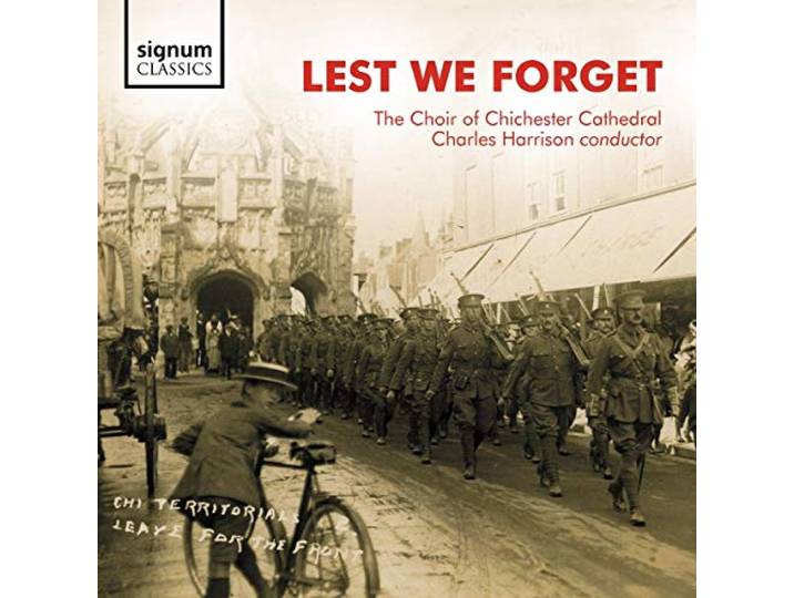 Choir of Chichester Cathedral - Lest We Forgot