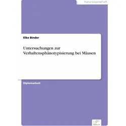 Untersuchungen zur Verhaltensphänotypisierung bei Mäusen, Fachbücher