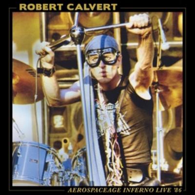 Aerospaceage Inferno Live 86 - Robert Calvert, Vinyl