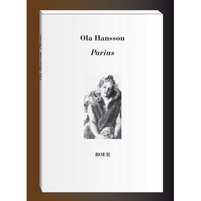 Parias, Gebundene Ausgabe von Ola Hansson, Boer Verlag, 978-3-924963-86-6