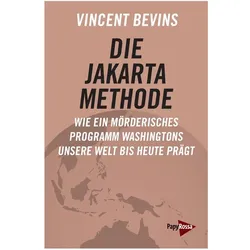 Die Jakarta-Methode, Sachbücher von Vincent Bevins