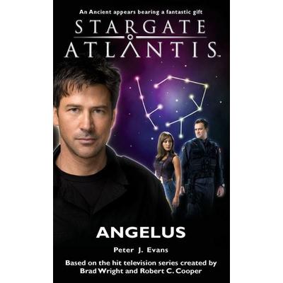 STARGATE ATLANTIS Angelus, Taschenbuch von Peter J. Evans, Fandemonium Books, 978-1-905586-18-9
