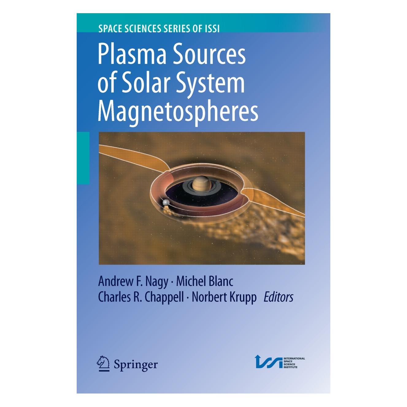 Springer Plasma Sources of Solar System Magnetos (9781493935437)