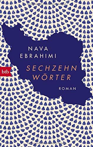 Nava Ebrahimi - Sechzehn Wörter: Roman - Preis vom 30.09.2026 09:01:18 h