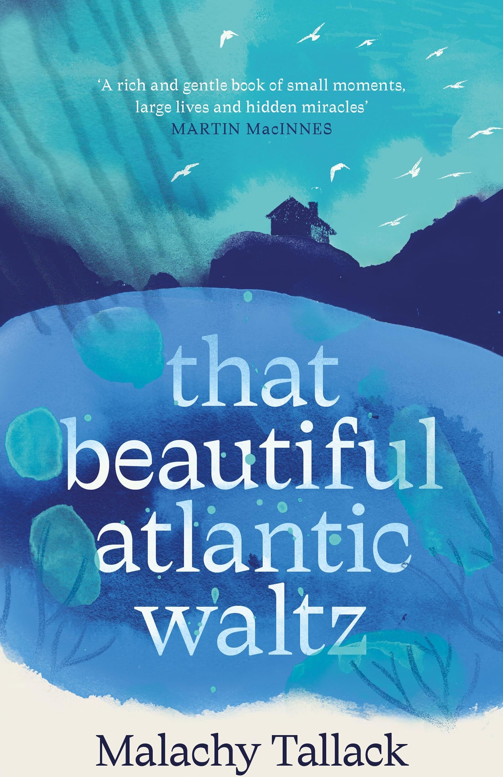 Malachy Tallack - That Beautiful Atlantic Waltz - Preis vom 09.10.2026 07:28:09 h