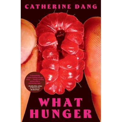 What Hunger, Taschenbuch von Catherine Dang, Simon & Schuster Books for Young Readers, 978-1-66806-558-7