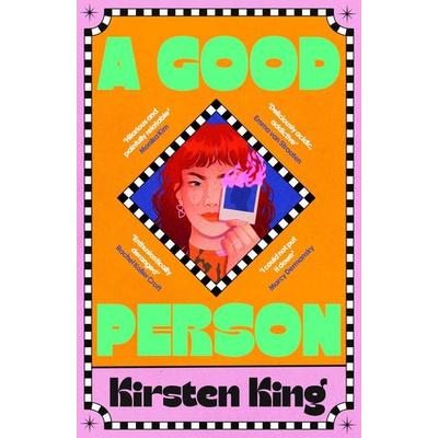 A Good Person, Gebundene Ausgabe von Kirsten King, Fleet, 978-0-349-72524-6