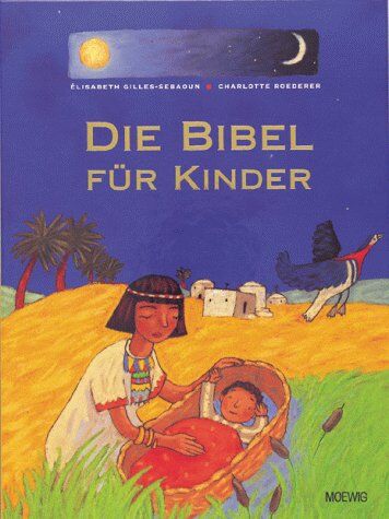 Élisabeth Gilles-Sebaoun - Die Bibel für Kinder (Pabel- Moewig) - Preis vom 07.10.2026 11:45:10 h