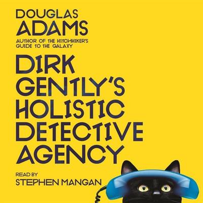 Dirk Gently's Holistic Detective Agency - Douglas Adams, Audio, 9781529076479