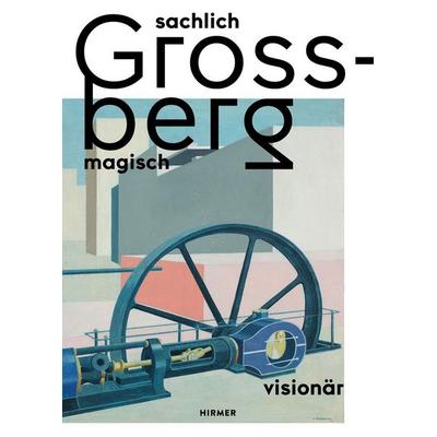 Carl Grossberg, Taschenbuch von , Hirmer, 978-3-7774-4633-2