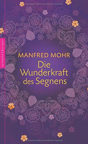 Manfred Mohr - Die Wunderkraft des Segnens - Preis vom 11.10.2026 03:10:56 h