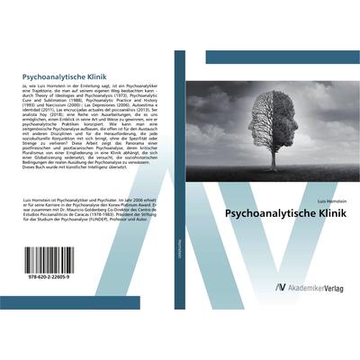 Psychoanalytische Klinik, Taschenbuch von Luis Hornstein, AV Akademikerverlag, 978-620-2-22605-9