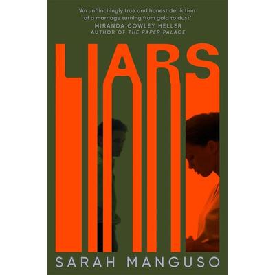 Liars, Gebundene Ausgabe von Sarah Manguso, Macmillan Publishers International, 978-1-5290-6276-2