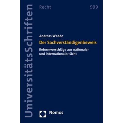 Der Sachverständigenbeweis, Taschenbuch von Andreas Wedde, Nomos, 978-3-8487-8928-3