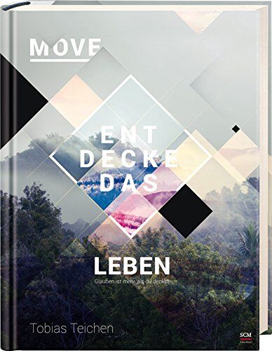 Tobias Teichen - Move - Entdecke das Leben - Preis vom 09.10.2026 07:28:09 h
