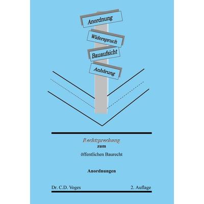 Rechtsprechung zum öffentlichen Baurecht, Taschenbuch von , BoD – Books on Demand, 978-3-7562-8763-5