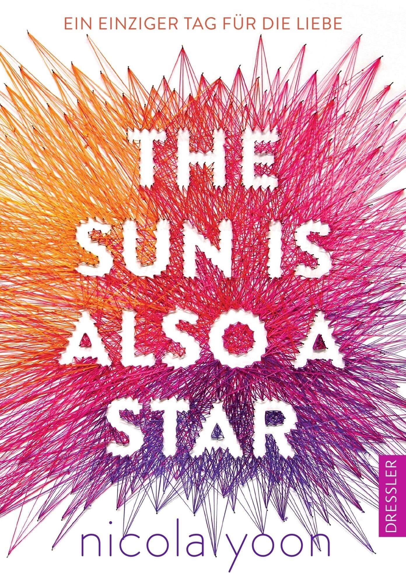 Nicola Yoon - The Sun is also a Star. - Preis vom 11.10.2026 03:10:56 h
