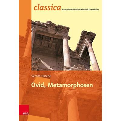 Ovid, Metamorphosen, Taschenbuch von Verena Datené, Vandenhoeck + Ruprecht, 978-3-525-71104-0