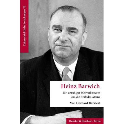 Heinz Barwich, Taschenbuch von Gerhard Barkleit, Duncker & Humblot, 978-3-428-19240-3