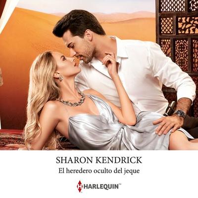 El heredero oculto del jeque - Sharon Kendrick, Audio, 9788410621831