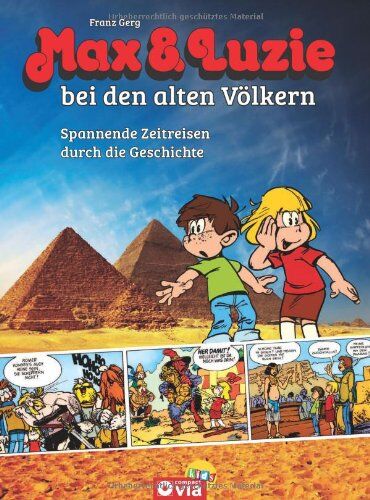 Franz Gerg - Max & Luzie bei den alten Völkern: Spannende Zeitreise durch die Geschichte - Preis vom 13.10.2026 11:25:28 h