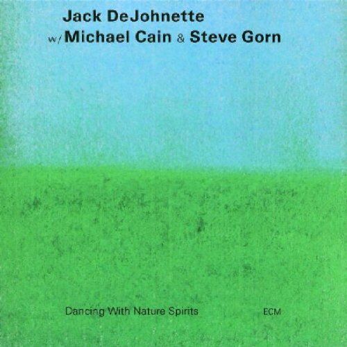 Jack DeJohnette - Dancing With Nature Spirits - Preis vom 09.10.2026 07:28:09 h