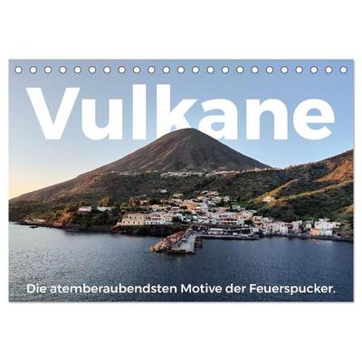 Vulkane - Die atemberaubendsten Motive der Feuerspucker. (Tischkalender 2027 DIN A5 quer), CALVENDO Monatskalender