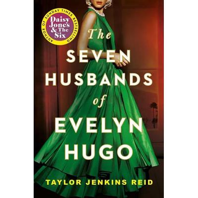 The Seven Husbands of Evelyn Hugo, Taschenbuch von Taylor Jenkins Reid, Simon & Schuster, 978-1-398-51569-7