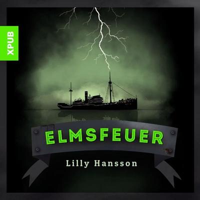 Elmsfeuer - Lilly Hansson, Audio, 9783945703342