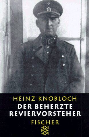 Heinz Knobloch - Der beherzte Reviervorsteher. Ungewöhnliche Zivilcourage am Hackeschen Markt. (Fiction, Poetry & Drama) - Preis vom 30.09.2026 09:01:18 h