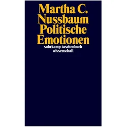 Politische Emotionen, Fachbücher von Martha C. Nussbaum