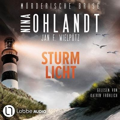 Sturmlicht - Mörderische Brise, Teil 2 - Nina Ohlandt,Jan F. Wielpütz, Audio, 9783754025017