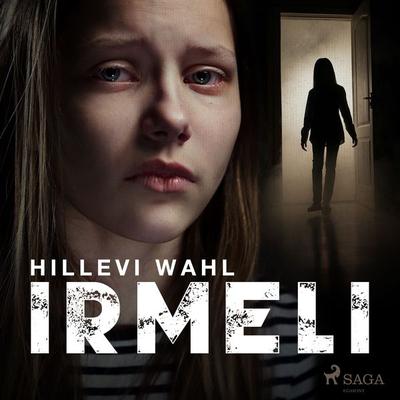Irmeli - Hillevi Wahl, Audio, 9788728041529