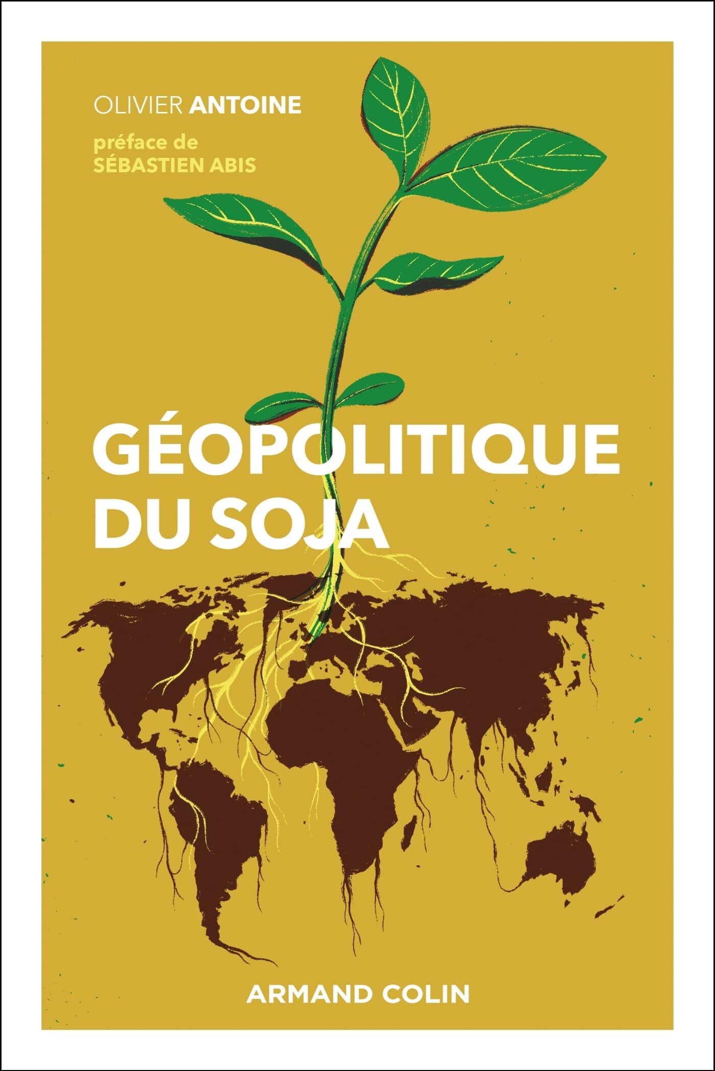 Olivier Antoine - Géopolitique du soja - Preis vom 17.10.2026 19:25:27 h