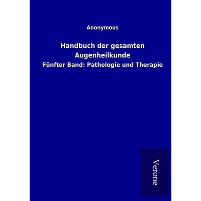 Handbuch der gesamten Augenheilkunde, Taschenbuch von , BoD - Books on Demand