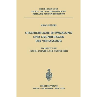 Geschichtliche Entwicklung und Grundfragen der Verfassung, Taschenbuch von H. Peters, Springer Berlin, 978-3-642-86851-1