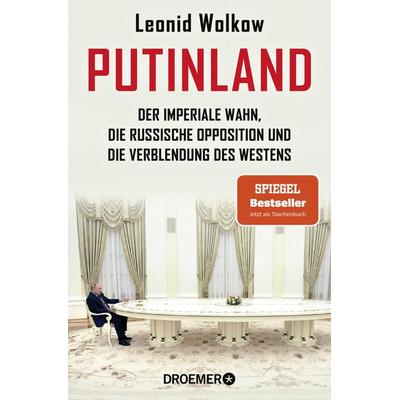 Putinland, Taschenbuch von Leonid Wolkow, Droemer Taschenbuch, 978-3-426-44663-8