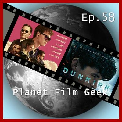 Planet Film Geek, PFG Episode 58: Dunkirk, Baby Driver - Colin Langley,Johannes Schmidt, Audio, 4260507135759