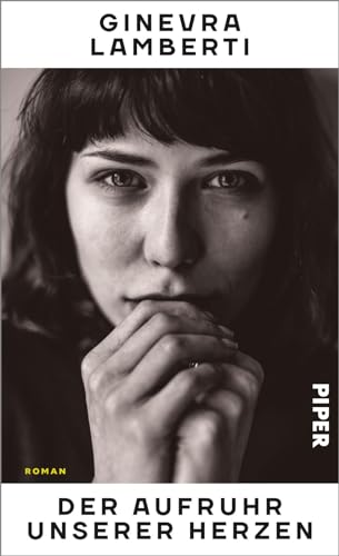 Ginevra Lamberti - Der Aufruhr unserer Herzen: Roman Die literarische Entdeckung aus Italien - Preis vom 02.10.2026 23:42:20 h