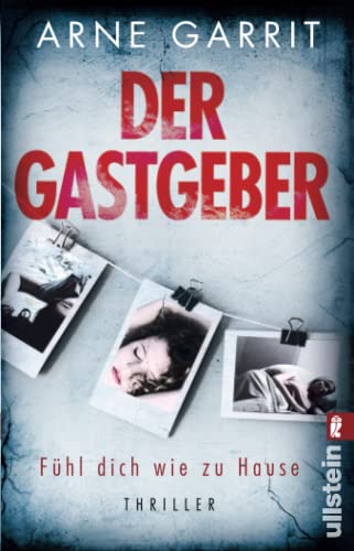 Garrit - Der Gastgeber. Fühl dich wie zu Hause: Thriller Wenn die Anonymität von Airbnb zur tödlichen Falle wird - Preis vom 12.10.2026 11:37:12 h