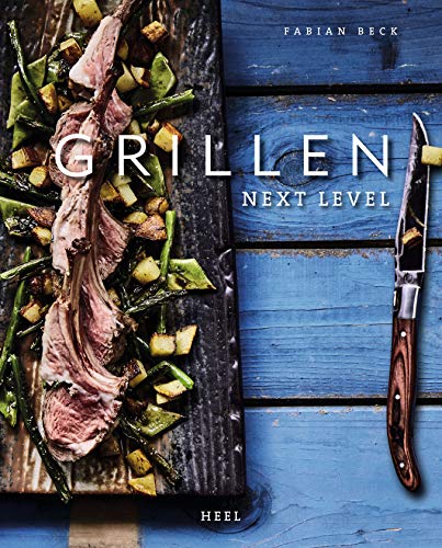Fabian Beck - Grillen: Next Level - Preis vom 09.10.2026 07:28:09 h