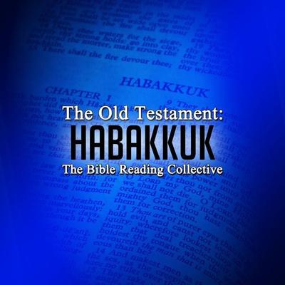 The Old Testament: Habakkuk - Traditional, Audio, 9781789320046