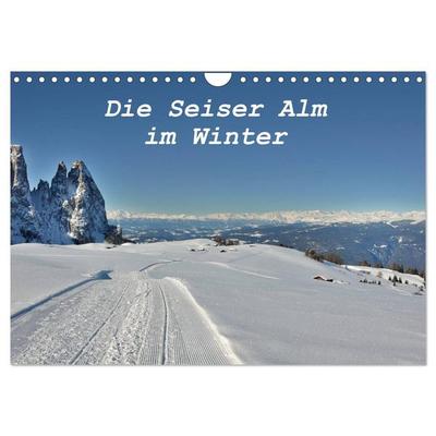 Die Seiser Alm im Winter (Wandkalender 2026 DIN A4 quer), CALVENDO Monatskalender