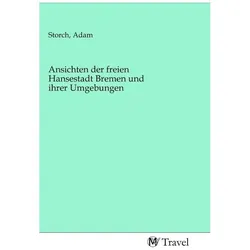 Ansichten der freien Hansestadt Bremen und ihrer Umgebungen, Ratgeber