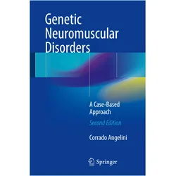 Genetic Neuromuscular Disorders, Fachbücher von Corrado Angelini