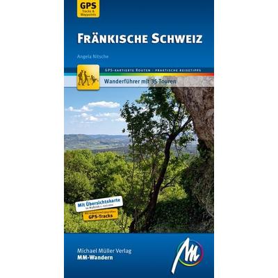Fränkische Schweiz MM-Wandern Wanderführer Michael Müller Verlag, Sonstige von Angela Nitsche, Michael Müller Verlag