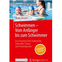 Schwimmen – Vom Anfänger bis zum Schwimmer, Fachbücher von Maike Elbracht
